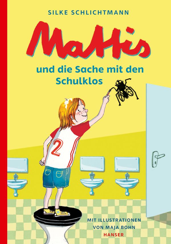Mattis und die Sache mit den Schulklos - Silke Schlichtmann (Buch)