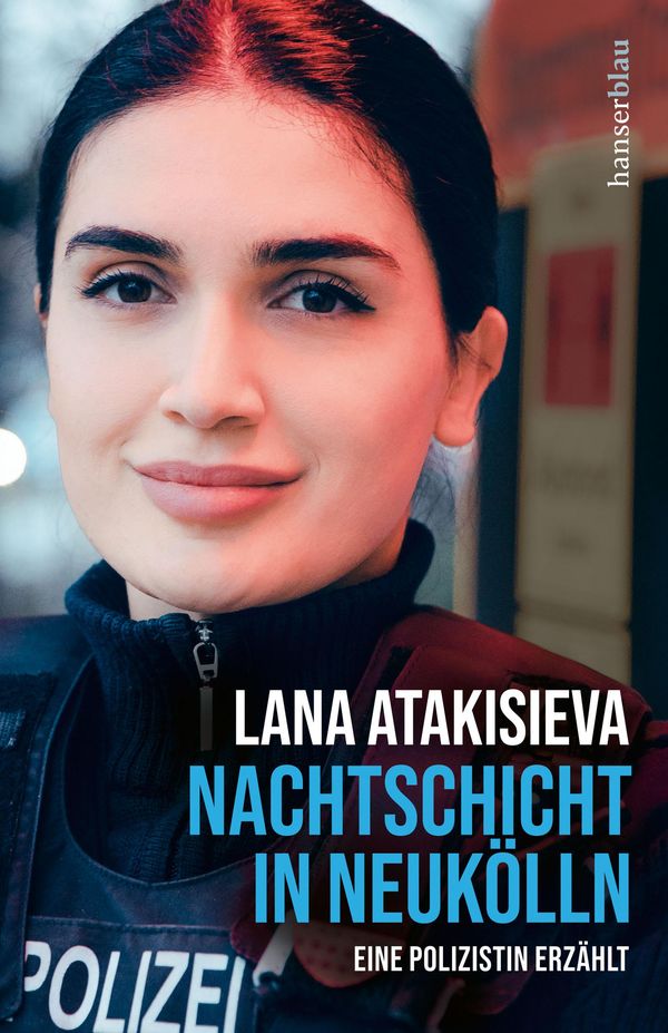 Nachtschicht in Neukölln - Lana Atakisieva (Buch)