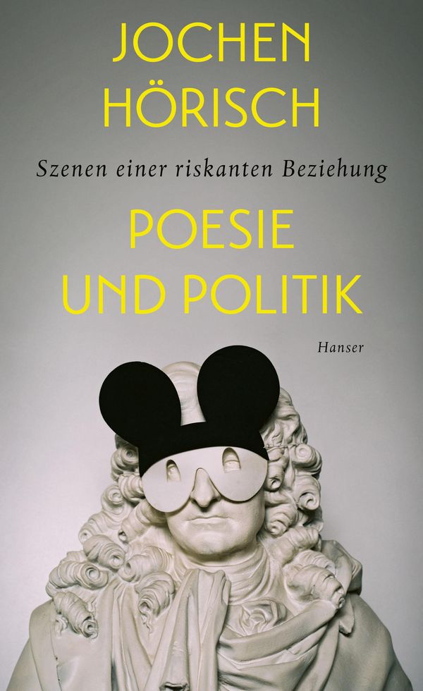 Poesie und Politik - Jochen Hörisch (Buch)