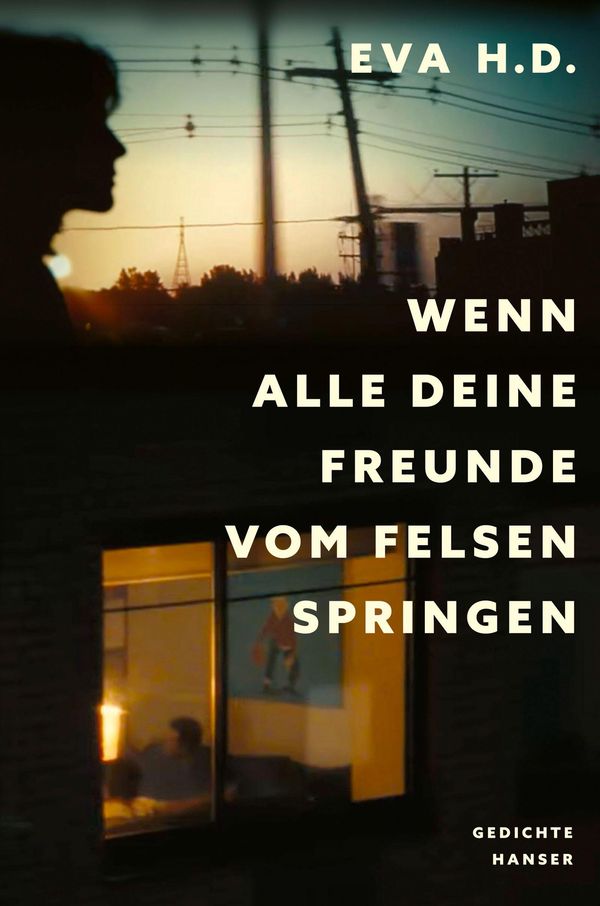 Wenn alle deine Freunde vom Felsen springen - Eva H. D. (Buch)