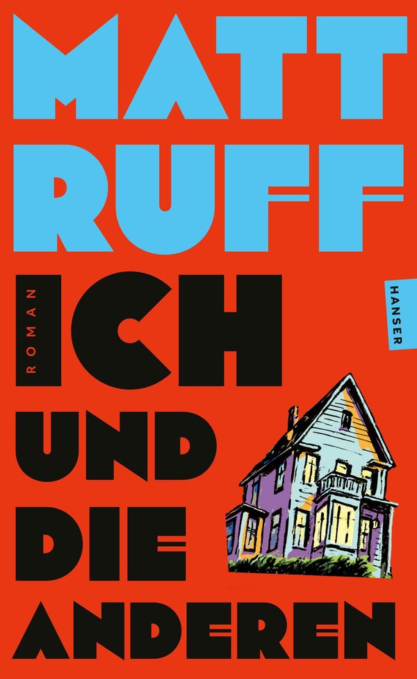 Ich und die anderen - Matt Ruff (Buch)