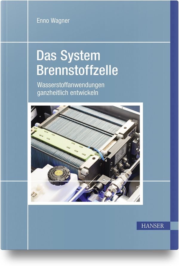 Das System Brennstoffzelle - Enno Wagner (Buch)