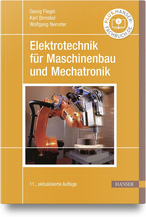 Elektrotechnik für Maschinenbau und Mechatronik - Georg Flegel (Buch)