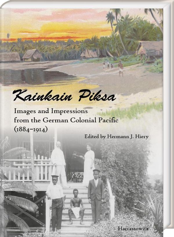 "Kainkain Piksa" - Hermann J. Hiery (Buch)