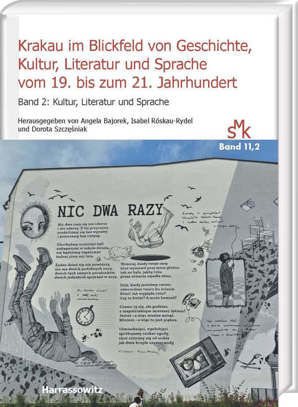 Krakau im Blickfeld von Geschichte, Kultur, Literatur und Sprache v...