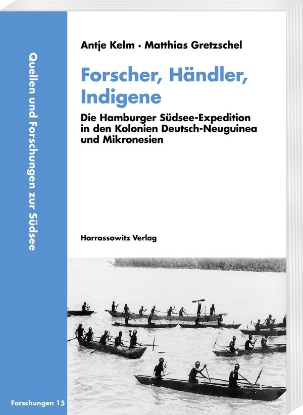 Forscher, Händler, Indigene - Antje Kelm (Buch)