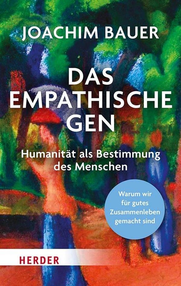 Das empathische Gen - Joachim Bauer (Buch)