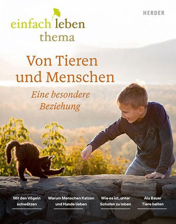 Von Tieren und Menschen - Ein besonderes Verhältnis - Rudolf Walter