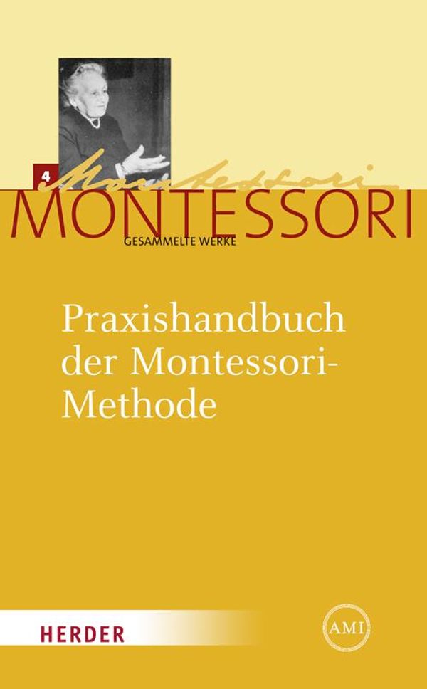 Praxishandbuch der Montessori-Methode - Maria Montessori (Buch)
