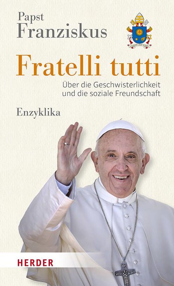 Fratelli tutti - Papst Papst Franziskus (Buch)