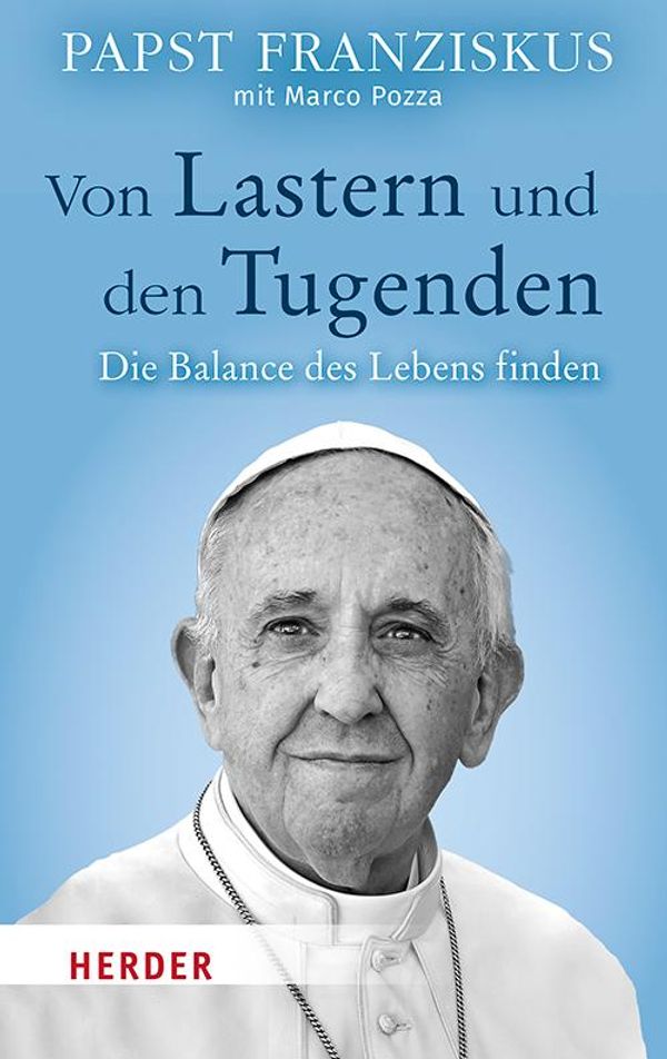 Von Lastern und den Tugenden - Papst Franziskus (Buch)