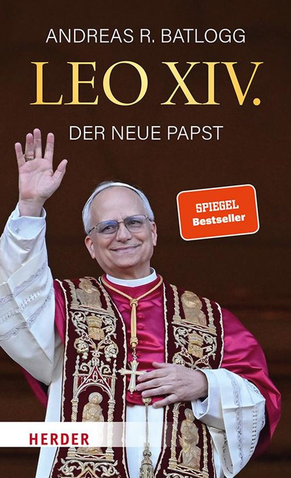 Leo XIV. - Andreas R. Batlogg (Buch)