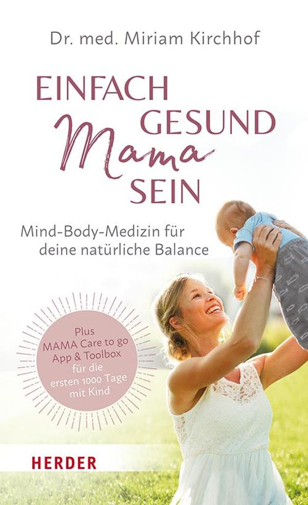 Einfach gesund Mama sein - Miriam Kirchhof (Buch)