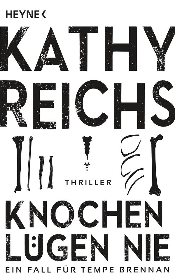 Knochen lügen nie - Kathy Reichs (Buch)