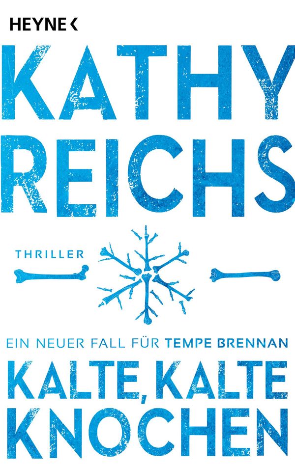 Kalte, kalte Knochen - Kathy Reichs (Buch)