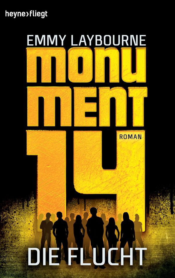 Monument 14: Die Flucht (2) - Emmy Laybourne (Buch)