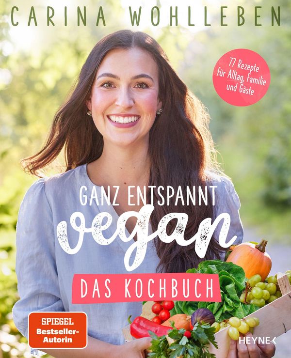 Ganz entspannt vegan - Das Kochbuch - Carina Wohlleben (Buch)