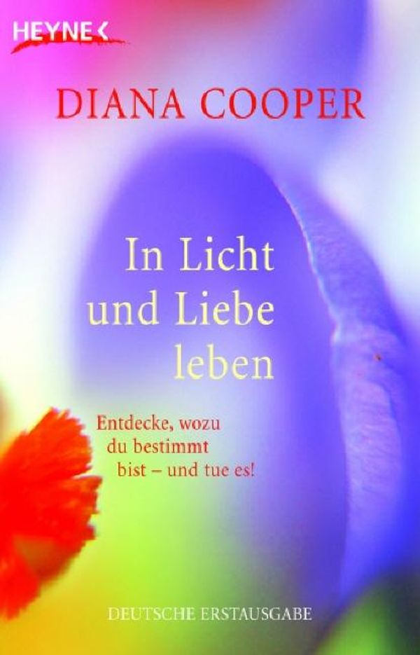 In Licht und Liebe leben - Diana Cooper (Buch)