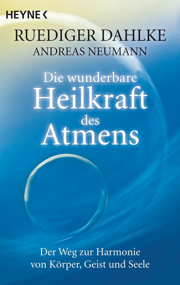 Die wunderbare Heilkraft des Atmens - Ruediger Dahlke (Buch)