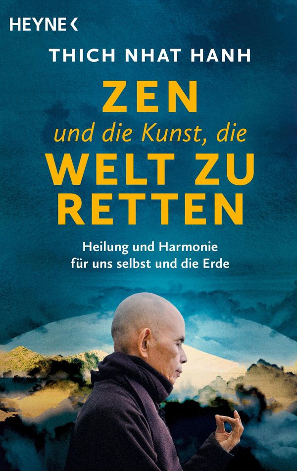 Zen und die Kunst, die Welt zu retten - Nhat Thich (Buch)