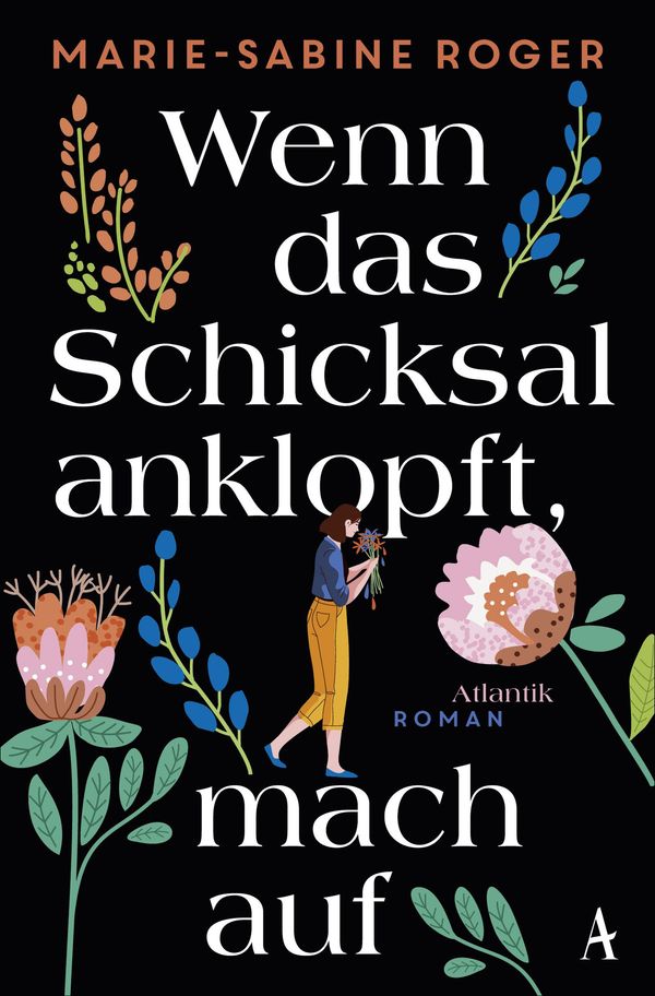 Wenn das Schicksal anklopft, mach auf - Marie-Sabine Roger (Buch)