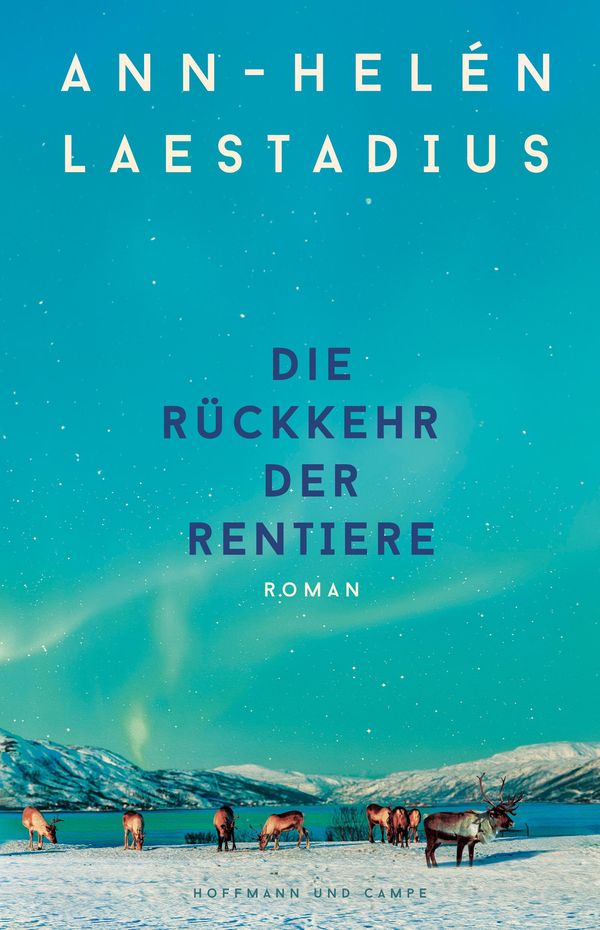 Die Rückkehr der Rentiere - Ann-Helén Laestadius (Buch)