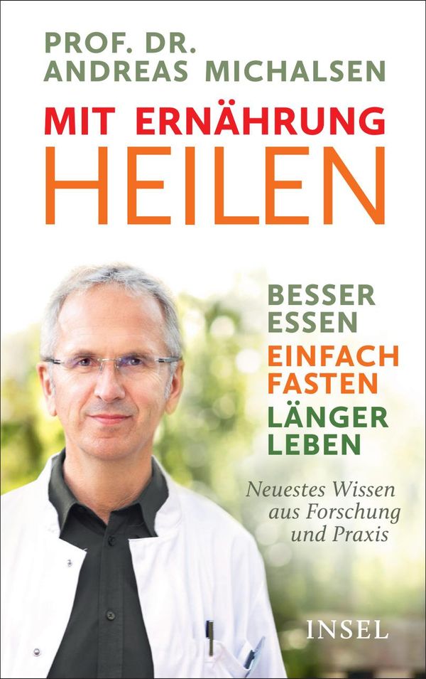 Mit Ernährung heilen - Andreas Michalsen (Buch)
