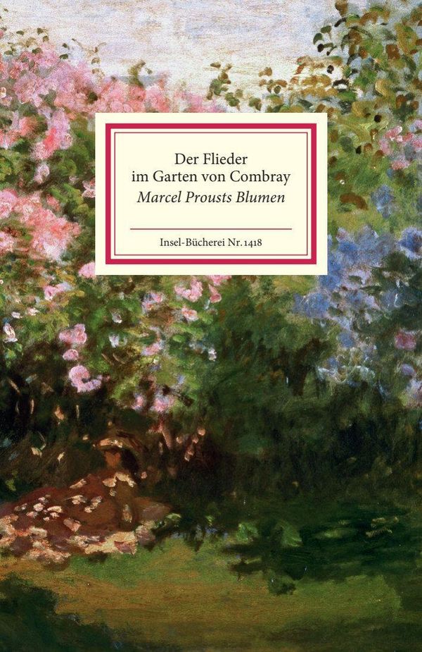 Der Flieder im Garten von Combray (Buch)