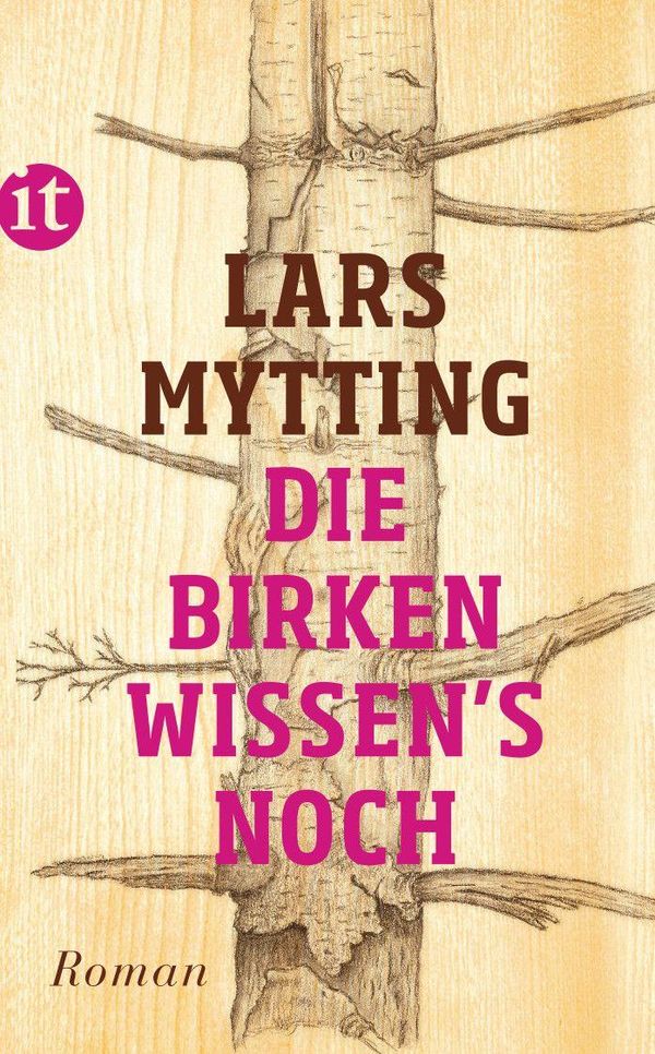 Die Birken wissens noch - Lars Mytting (Buch)