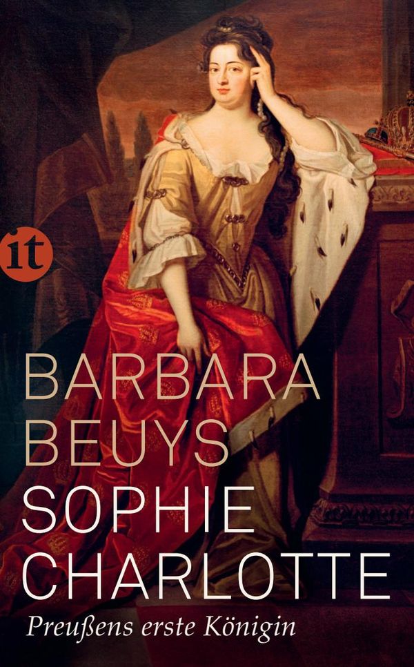Sophie Charlotte - Barbara Beuys (Buch)