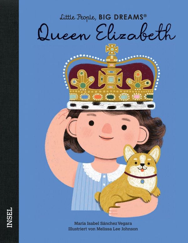 Little People, Big Dreams Queen Elizabeth (Buch)