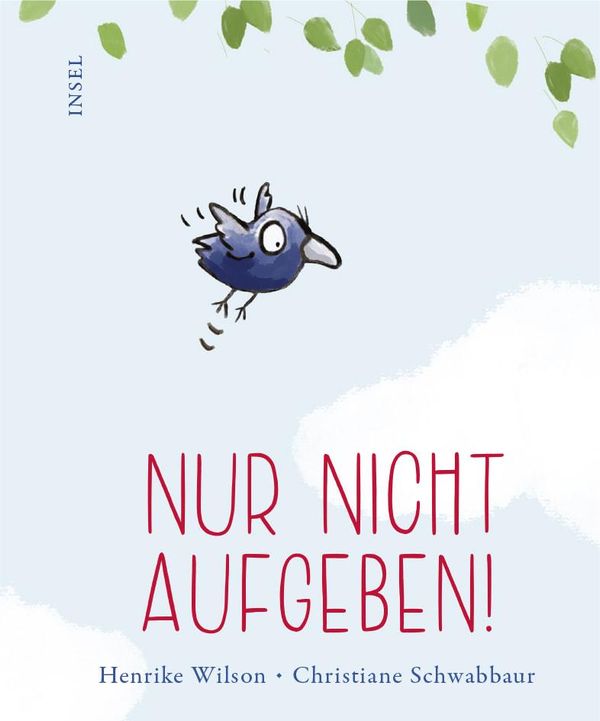Nur nicht aufgeben! - Henrike Wilson (Buch)