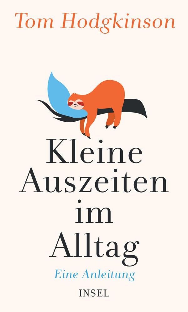 Kleine Auszeiten im Alltag - Tom Hodgkinson (Buch)