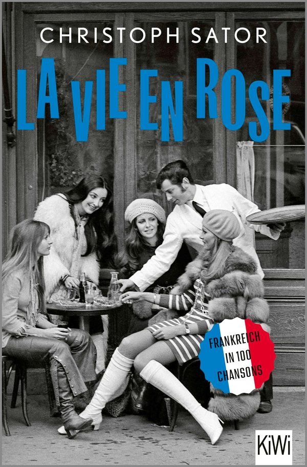 La vie en rose - Christoph Sator (Buch)