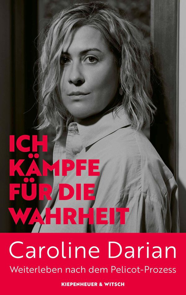 Ich kämpfe für die Wahrheit - Caroline Darian (Buch)