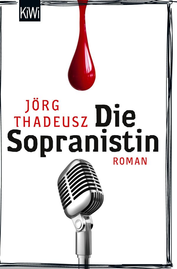 Die Sopranistin - Jörg Thadeusz (Buch)