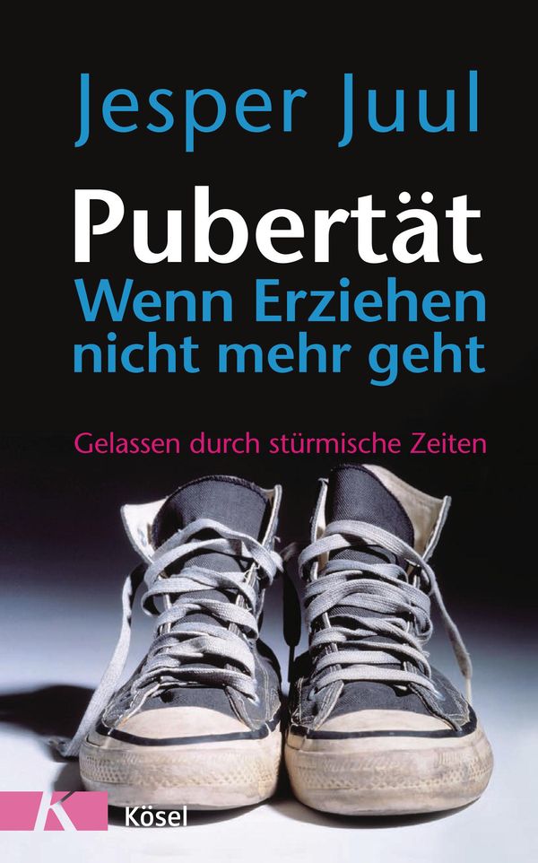 Pubertät - wenn Erziehen nicht mehr geht - Jesper Juul (Buch)