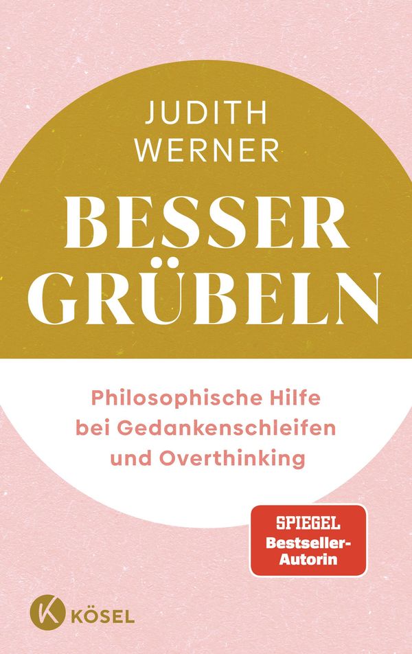 Besser grübeln - Judith Werner (Buch)