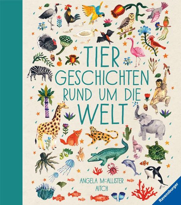 Tiergeschichten rund um die Welt - Angela Mc Allister (Buch)