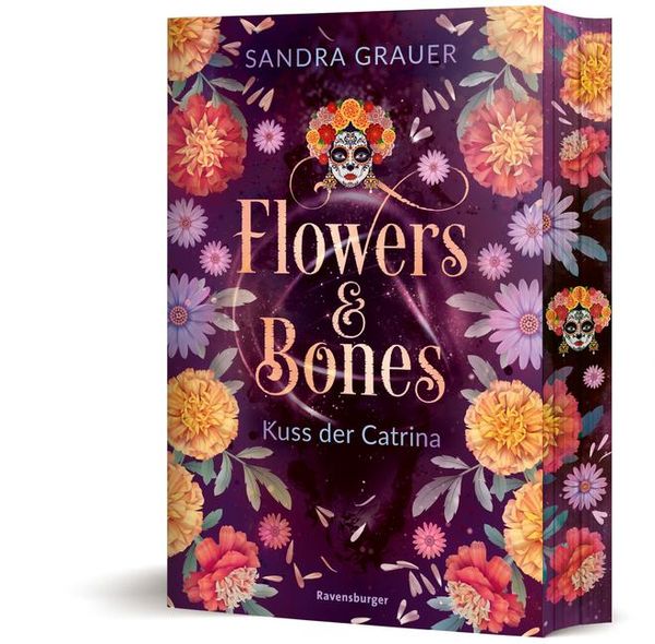 Flowers & Bones, Band 2 - Kuss der Catrina - Sandra Grauer (Buch)