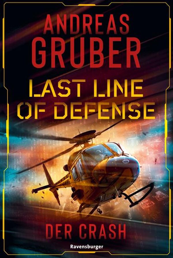 Last Line of Defense, Band 3 - Der Crash - Andreas Gruber (Buch)