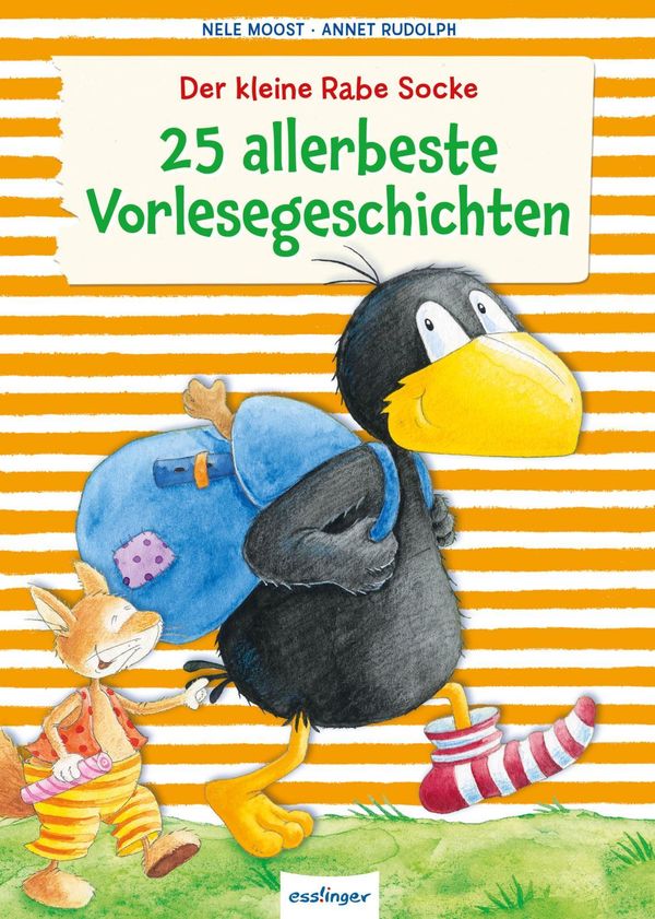 Der kleine Rabe Socke: 25 allerbeste Vorlesegeschichten - Nele Moost