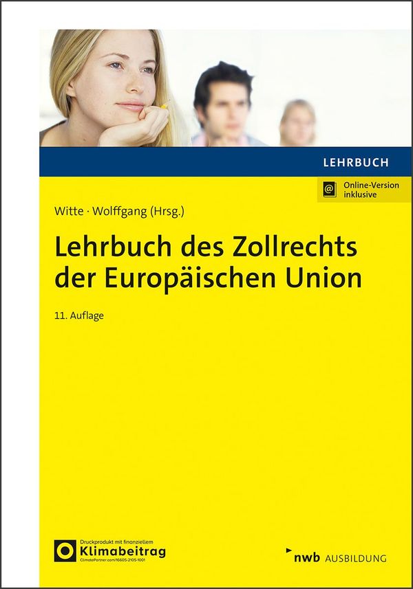 Lehrbuch des Zollrechts der Europäischen Union - Karina Witte (Buch)