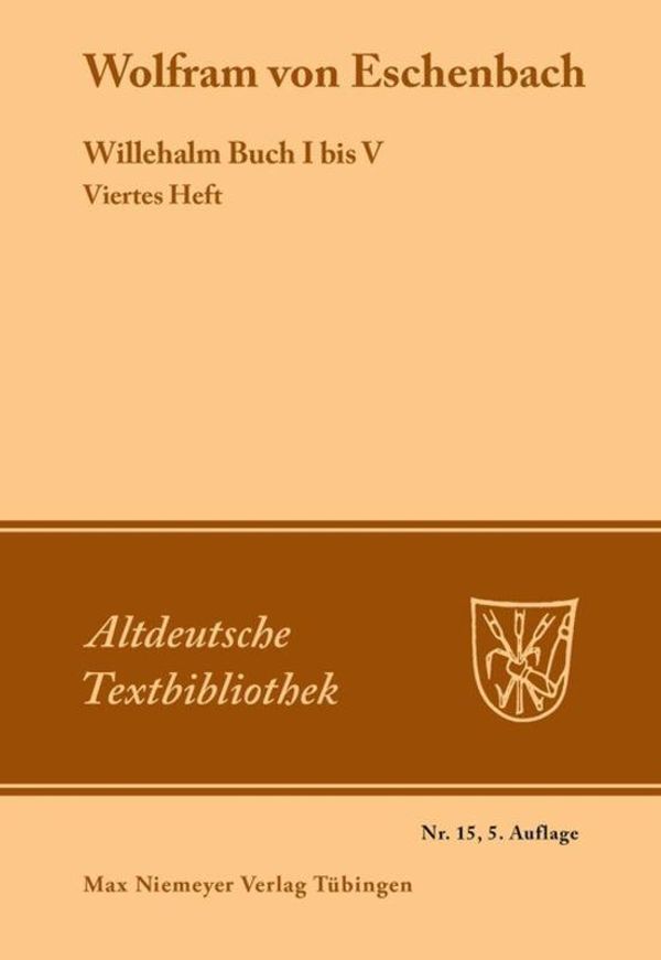 Willehalm Buch I bis V - Wolfram Von Eschenbach (Buch)