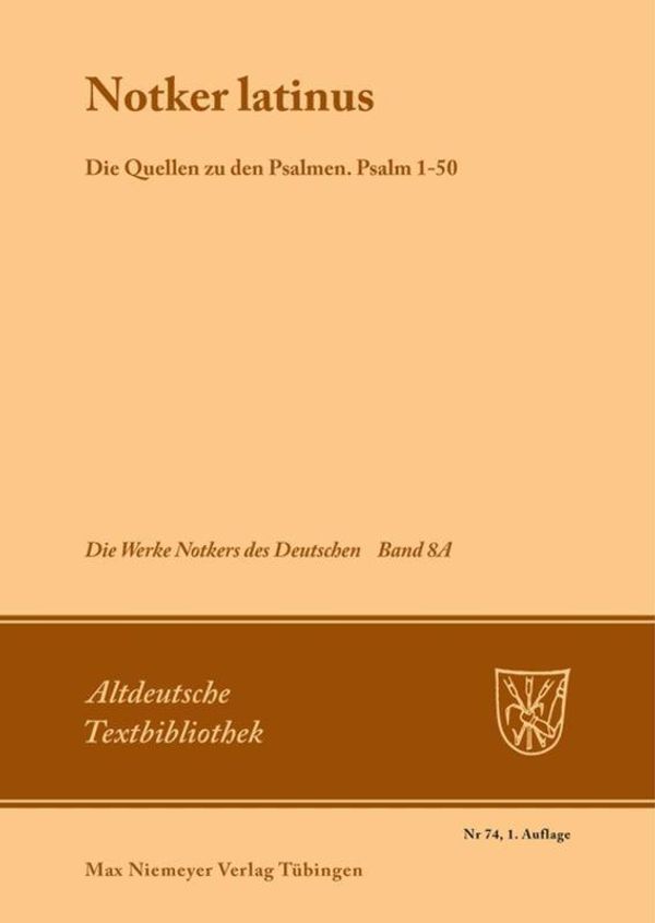 "Notker Latinus". Die Quellen zu den Psalmen (Buch)