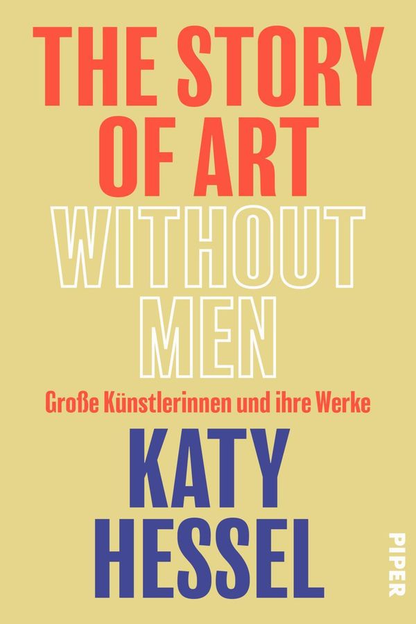 The Story of Art Without Men - Katy Hessel (Buch)