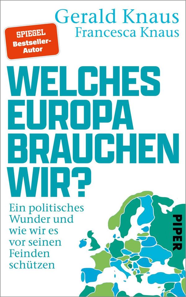 Welches Europa brauchen wir? - Gerald Knaus (Buch)