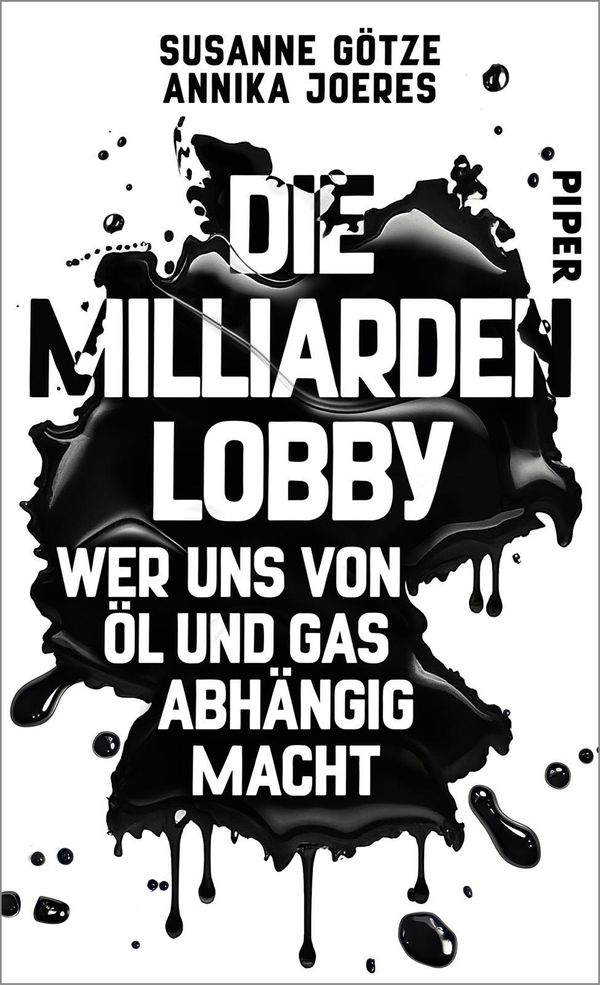 Die Milliarden-Lobby - Susanne Götze (Buch)