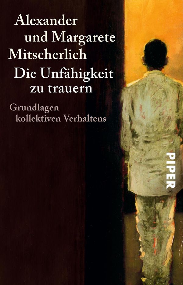 Die Unfähigkeit zu trauern - Alexander Mitscherlich (Buch)