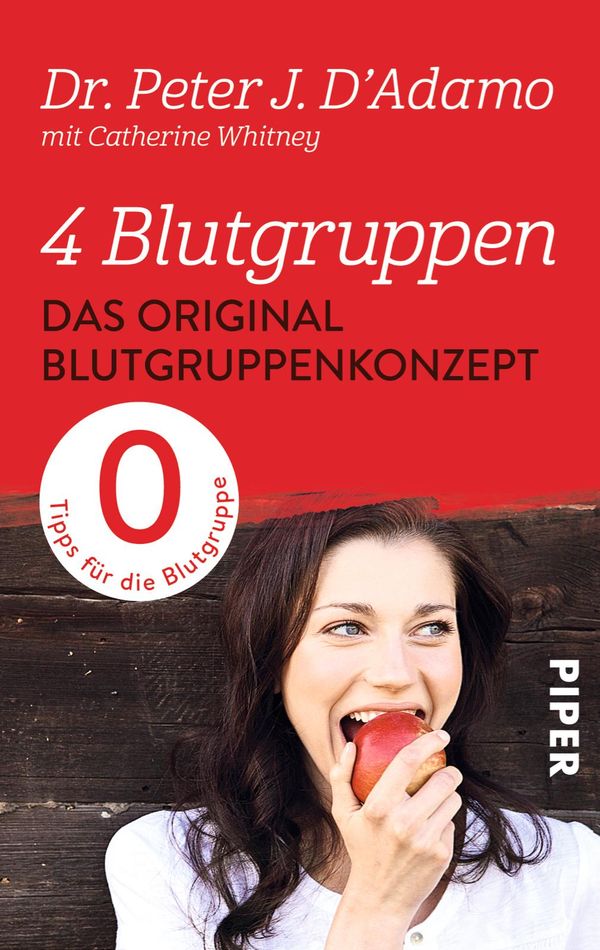 4 Blutgruppen - Das Original-Blutgruppenkonzept - Peter J. DAdamo